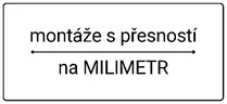 montáže na milimetr